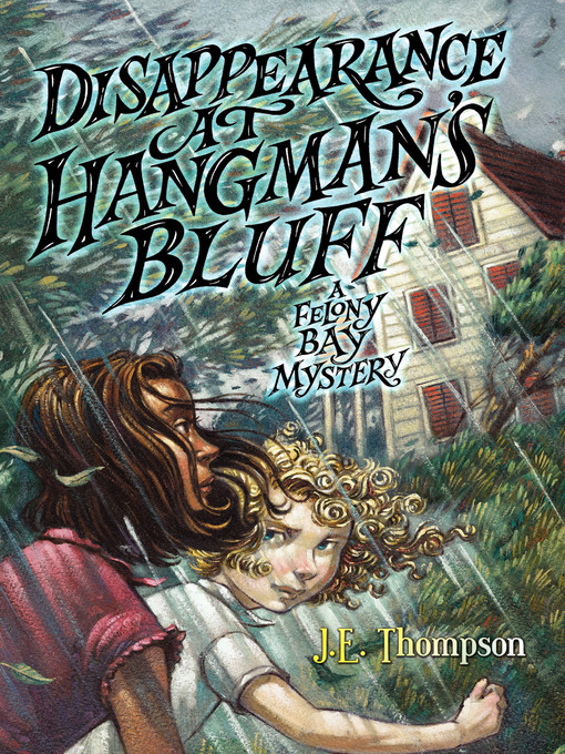 Title details for Disappearance at Hangman's Bluff by J. E. Thompson - Available